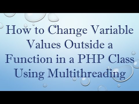 How to Change Variable Values Outside a Function in a PHP Class Using Multithreading
