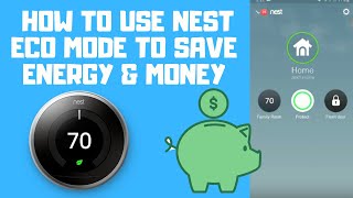 Nest Eco Mode (What Is It? & How To Save Money With Nest Thermostat)