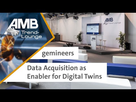gemineers - Data Acquisition as Enabler for Digital Twins - AMB 2022