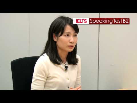 IELTS / Speaking Test B2