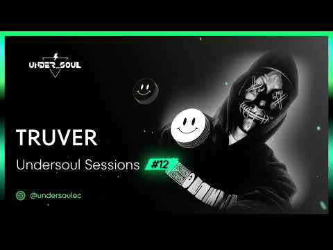 UNDER SOUL SESSIONS | TRUVER — EP.012