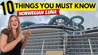NCL Luna 10 Things You NEED To Know About This Ship