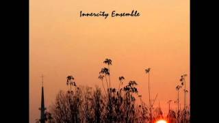 Innercity Ensemble - Niedziela życia