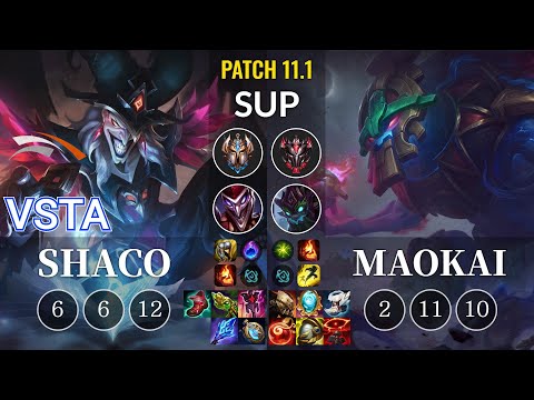 HLE Vsta Shaco vs Maokai Sup - KR Patch 11.1
