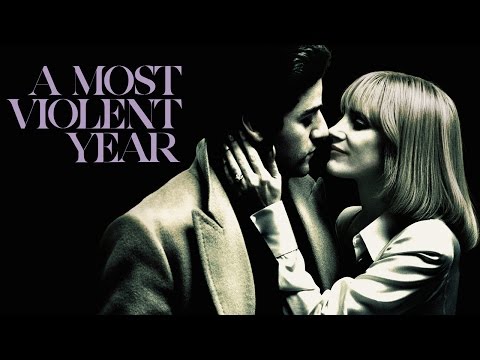 《暴力年代》A Most Violent Year - 電影前導預告