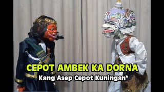 Download lagu CEPOT AMBEK KA DORNA- Kang Asep Cepot Kuningan mp3
