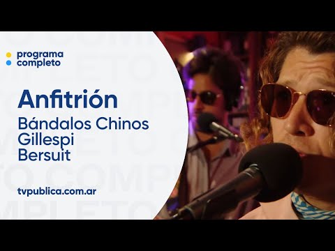 Bándalos Chinos, Gillespi y Bersuit - Anfitrión, Lito Vitale