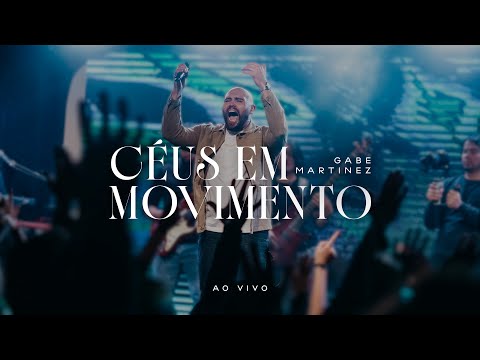 Céus em Movimento (Ao vivo) | Gabe Martinez 