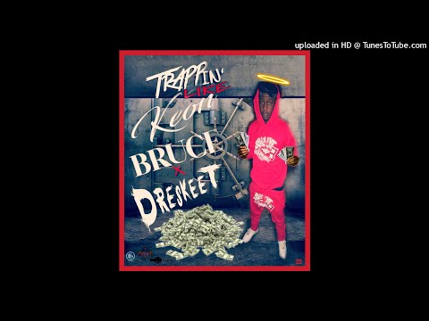 CPR Bruce (feat. FSG Dreskeet) - Trappin’ Like Keon