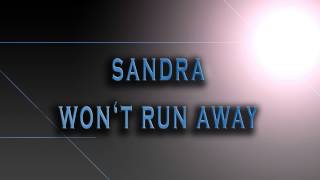 Sandra-Won&#39;t Run Away [HD AUDIO]