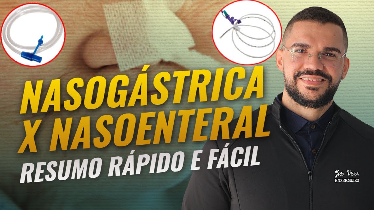 SONDA NASOGÁSTRIACA E SONDA NASOENTERAL RESUMO (rápido e fácil)