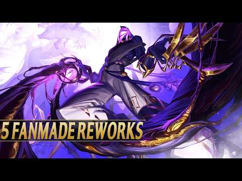 5 NEW AWESOME FANMADE CHAMPION REWORKS - League of Legends