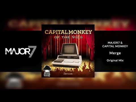 Major7 & Capital Monkey - Merge