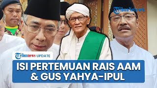 Kebersamaan PBNU Kian Menguat, Rais Aam & Gus Yahya-Ipul Bertemu 4 Jam di Surabaya: Guyub Rukun