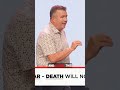 Don't Fear, Death Won't Win