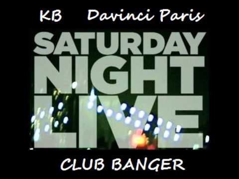 S.N.L (SatudayNightLive) KB & Davinci Paris