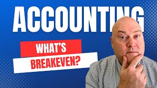 How Much Do You Need to Sell to Break Even?
