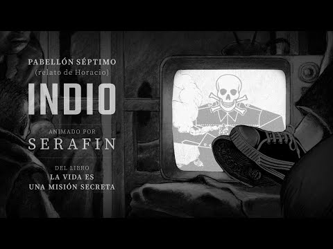 Pabellón Séptimo [Relato de Horacio] - (El Tesoro de los Inocentes) - Animado por Serafín
