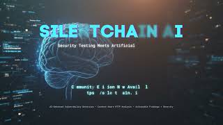 SILENTCHAIN AI Community Edition – AI-Powered Vulnerability Scanner for Burp Suite