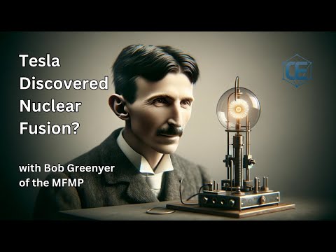 Nikola Tesla's Uncovered Discovery: LENR with Carbon? Insights with Bob Greenyer of the @MFMP