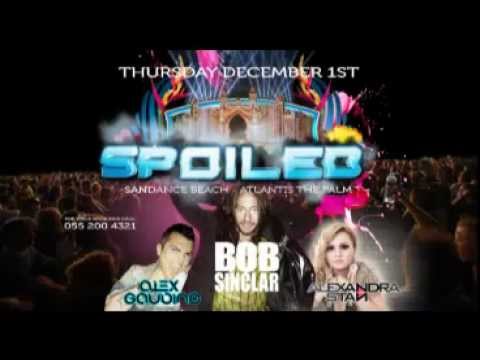 spoiled feat. Bob Sinclar / Alex Gaudino / Alexandra Stan @ Sandance  Beach / Dubai.mp4