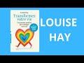 TRANSFORMEZ VOTRE VIE LOUISE HAY LIVRE AUDIO