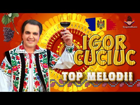 ▶️ Igor Cuciuc - COLECȚIE de AUR ⭐ Muzica Moldoveneasca de Petrecere / Cele mai frumoase HITURI