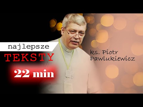 Najlepsze TEKSTY 22 minuty #pawlukiewicz
