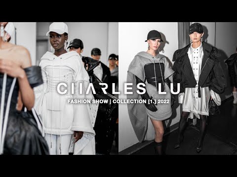 CHARLES LU | 2022 Collection [1.] - Fashion Show | Fashion Designer of Netflix's NEXT IN FASHION