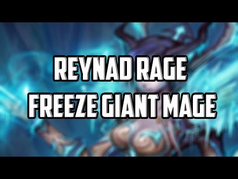 Reynad vs Rage : Freeze and Giant Mage
