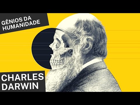 GNIOS DA HUMANIDADE - CHARLES DARWIN