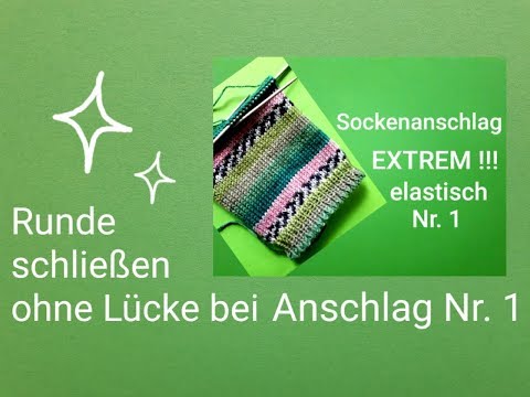 Runde schließen, bei Maschenanschlag extrem elastisch Nr. 1