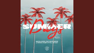 Summer Days (feat. Macklemore &amp; Patrick Stump of Fall Out Boy)