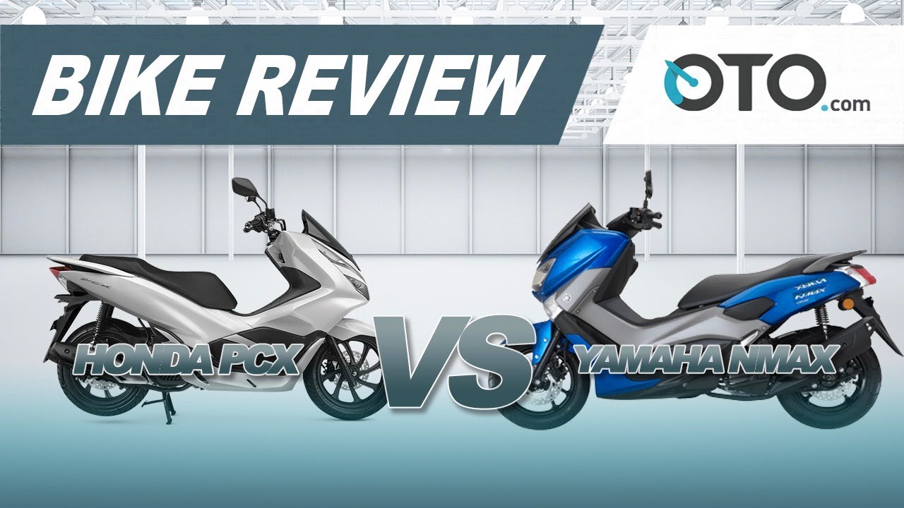 Komparasi : Honda PCX Rakitan Lokal Vs Yamaha Nmax 2018 I Oto.Com