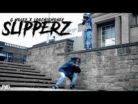 P110 - Glockamoley & LoochieMoney - Slipperz [Music Video]