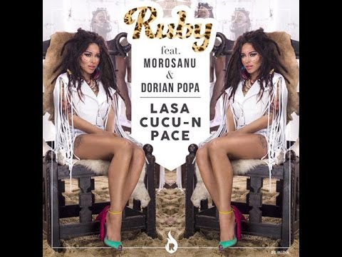 Ruby feat. Morosanu & Dorian Popa - Lasa cucu-n pace [ MUSIC ART EDIT]