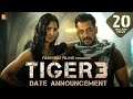 Tiger 3 | Date Announcement | Salman Khan, Katrina Kaif | In Cinemas | 21 April 2023