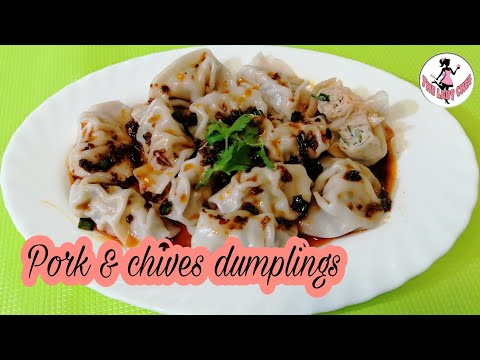 PORK & CHIVES DUMPLINGS / THE LADY CHEF / TLC