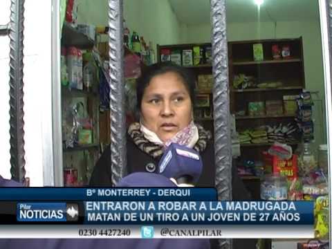 DERQUI ENTRAN A ROBAR Y MATAN DE UN TIRO A UN JOVEN