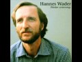 Hannes Wader - So was gibt es noch