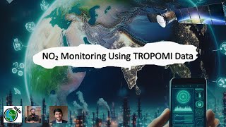 NO2 Monitoring Using TROPOMI Data  | Harshal Sonawane | Rahim Biswas | GISense
