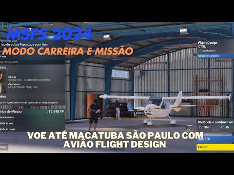 Carreira de Piloto: Voo para Macatuba São Paulo MSFS 2024  Realismo Total  RTX 2060 SUPER