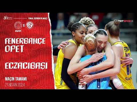 ŞAMPİYON FENERBAHÇE | Fenerbahçe Opet - Eczacıbaşı Dynavit "Final Serisi 5. Maç"