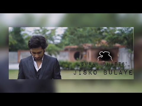 Suraj Bhatt Jisko Bulaye