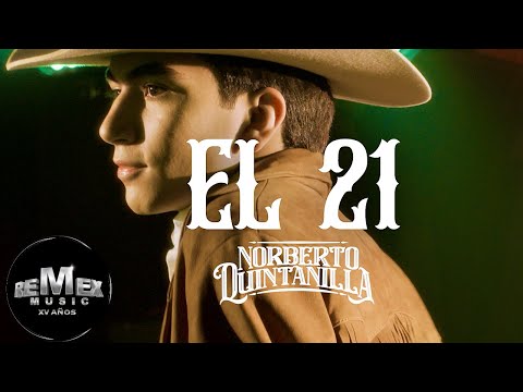 Norberto Quintanilla - El 21 (Video Oficial)