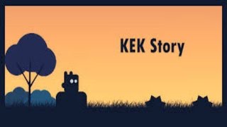 KEK Story - Gameplay