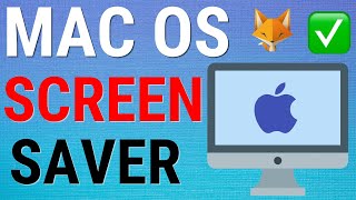 How To Set Up Screen Saver On MacBook & Mac