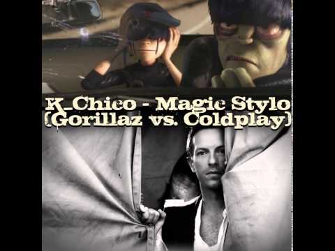 K_Chico - magic stylo (gorillaz vs coldplay)