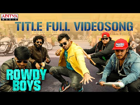 Rowdy BoysÂ Title Full Video Song