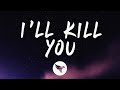 Summer Walker I Ll Kill You Lyrics Ft Jhené Aiko